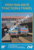 Book cover of Irish Railways Traction & Travel by JONES, Peter & MARSHALL, Andrew